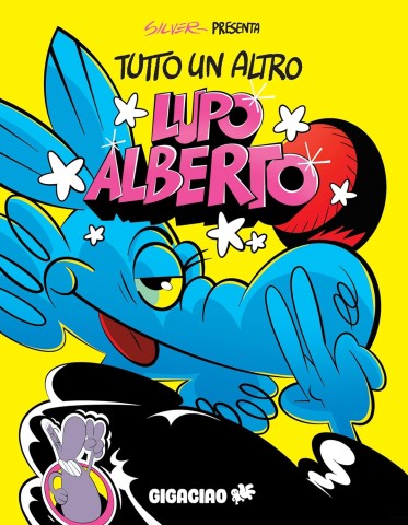Tutto un Altro Lupo Alberto Tutto un Altro Lupo Alberto